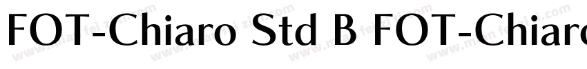 FOT-Chiaro Std B FOT-Chiaro Std B字体转换